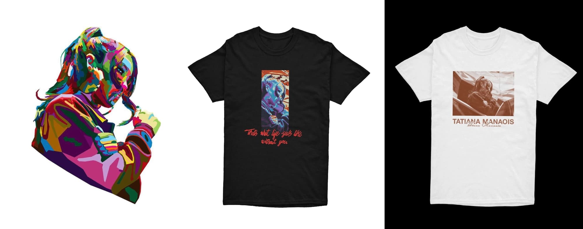 Tatiana Manaois Merchandise — project image 4